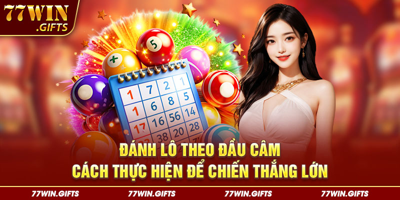 đánh lô theo đầu câm