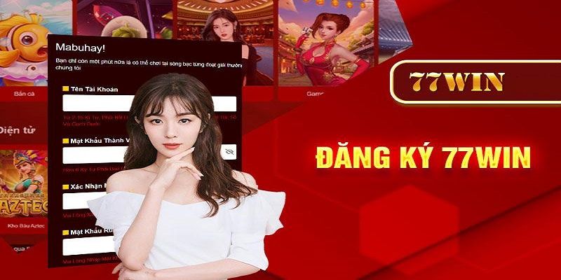 Chia sẻ quy trình đăng ký trực tuyến tại trang 77Win